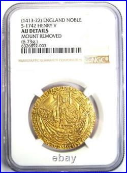 1413-1422 Britain England Gold Henry V Noble Gold Coin NGC AU Details