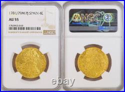 1781/79, Spain, Charles III. Large Gold 4 Escudos Coin. Overdate! NGC AU-55