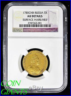 1785 CNB Russia Gold 5 Rubles NGC AU Details Ekaterina II 5R VERY RARE Coin