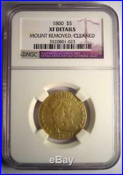 1800 Capped Bust Gold Half Eagle $5 Certified NGC XF Details Rare Coin