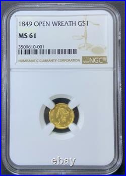 1849 Open Wreath GOLD $1 Dollar NGC MS61 Historic Gold Rush Coin