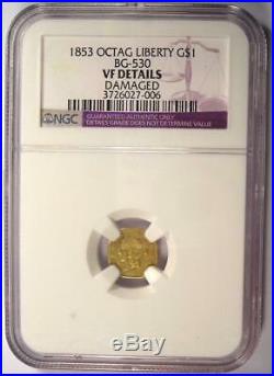 1853 Liberty California Gold Dollar G$1 Coin BG-530 Certified NGC VF Details