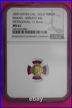 1859 MS 61 Indian Gold Token Label Error Its Round Says Octagonal Rare NGC 377