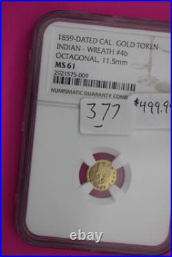 1859 MS 61 Indian Gold Token Label Error Its Round Says Octagonal Rare NGC 377
