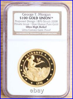 1876 $100 Gold Union GeorgeT. Morgan 1 oz. 9999 NGC Ultra Cameo Gem Proof