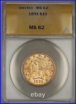1893 $10 Ten Dollar Liberty Eagle Gold Coin ANACS MS-62 WW