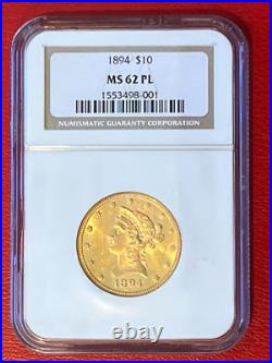 1894 $10. Gold Liberty Head Eagle, NGC MS62 PL (Proof Like)