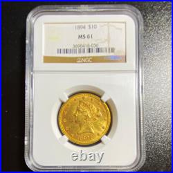 1894 $10 Liberty Head Eagle Gold Coin NGC MS61. Pre 1933 with Motto 132 Yrs Old