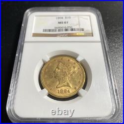 1894 $10 Liberty Head Eagle Gold Coin NGC MS61. Pre 1933 with Motto 132 Yrs Old