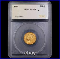 1912 $2.50 Gold Indian MS62 Graded SEGS Beautiful Gold Coin