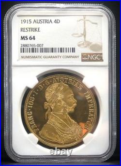 1915 AUSTRIA 4 Ducat. 4438 oz Gold RESTRIKE NGC MS64