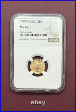 1999 Eagle G$5 MS69 Numismatic Guarantee Corporation 1/10th oz Gold Coin