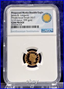 1/10 oz. 999 Gold 2017 Proof Proposed Motto 1865 Double Eagle Private Issue