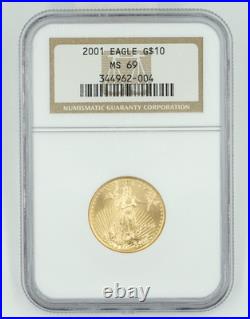 2001 NGC MS69 $10 Gold Eagle 2001 NGC MS69 $10 Gold Eagle