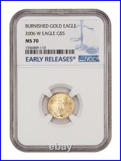 2006-W Gold Eagle $5 NGC MS70 (Burnished) American Gold Eagle AGE