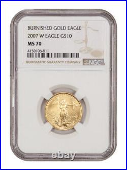 2007-W Gold Eagle $10 NGC MS70 (Burnished) American Gold Eagle AGE