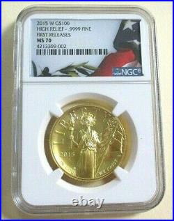 2015-W High Relief Gold $100 NGC MS70 Liberty. 9999 Fine Gold