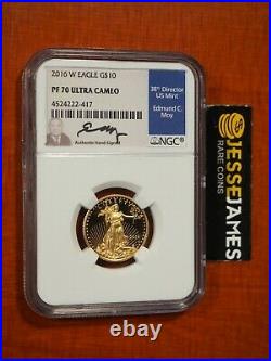 2016 W $10 Proof Gold Eagle Ngc Pf70 Ultra Cameo Edmund Moy Hand Signed Label