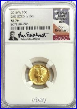 2016 W GOLD EVERHART SIGNED MERCURY DIME 1/10 oz GOLD CENTENNIAL NGC SP 70