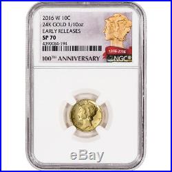 2016-W US Gold Mercury Dime (1/10 oz) 10C NGC SP70 Early Releases 100th Ann
