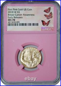 2018 W First Pink Gold US Coin G5$ Breast Cancer Awareness NGC MS70 ER