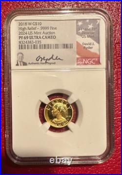 2018 W G $10 High Relief. 999 2024 US Mint Auction PF 69 Ultra Cameo