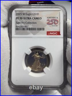 2025 W gold $10 Eagle with America 250, Fry Collection label. With OGP&COA