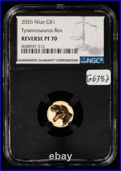 2026 $1 Niue 1 gram Gold Coin T-Rex Tyrannosaurus NGC Rev PF 70 G6382