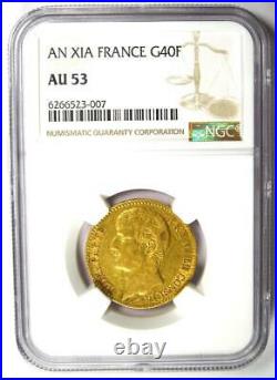 AN XIA France Napoleon Gold 40 Francs Coin G40F Certified NGC AU53 Rare