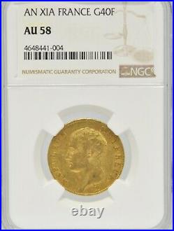 Napoleon AN XIA FRANCE 40 FRANC AU 58 Gold Coin 1806.3734 AGW NGC Certified