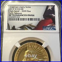 SP 70 2019-W $100 1 Oz Gold American Liberty High Relief NGC SP70 Early Releases